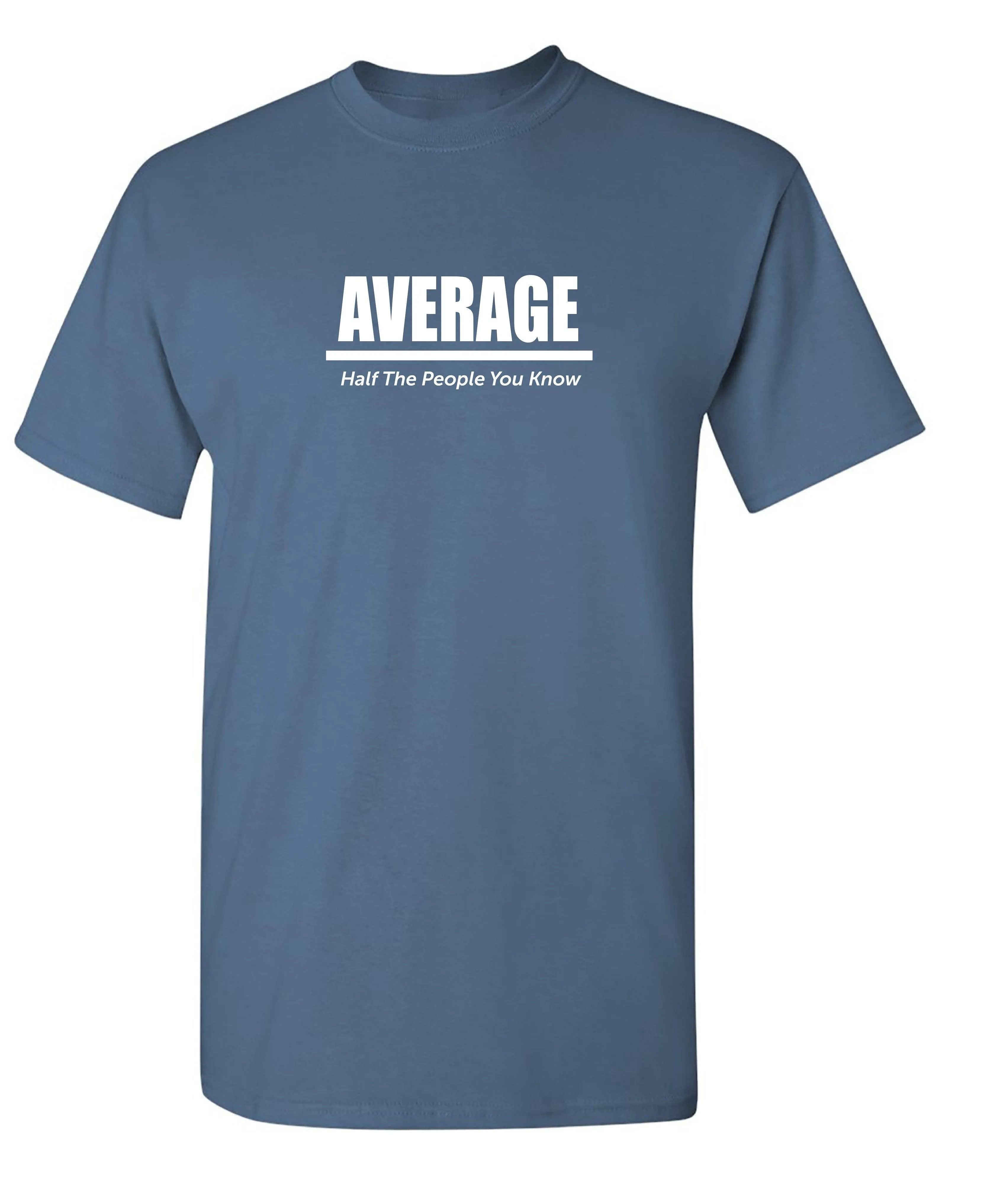 Average Half The People You Know