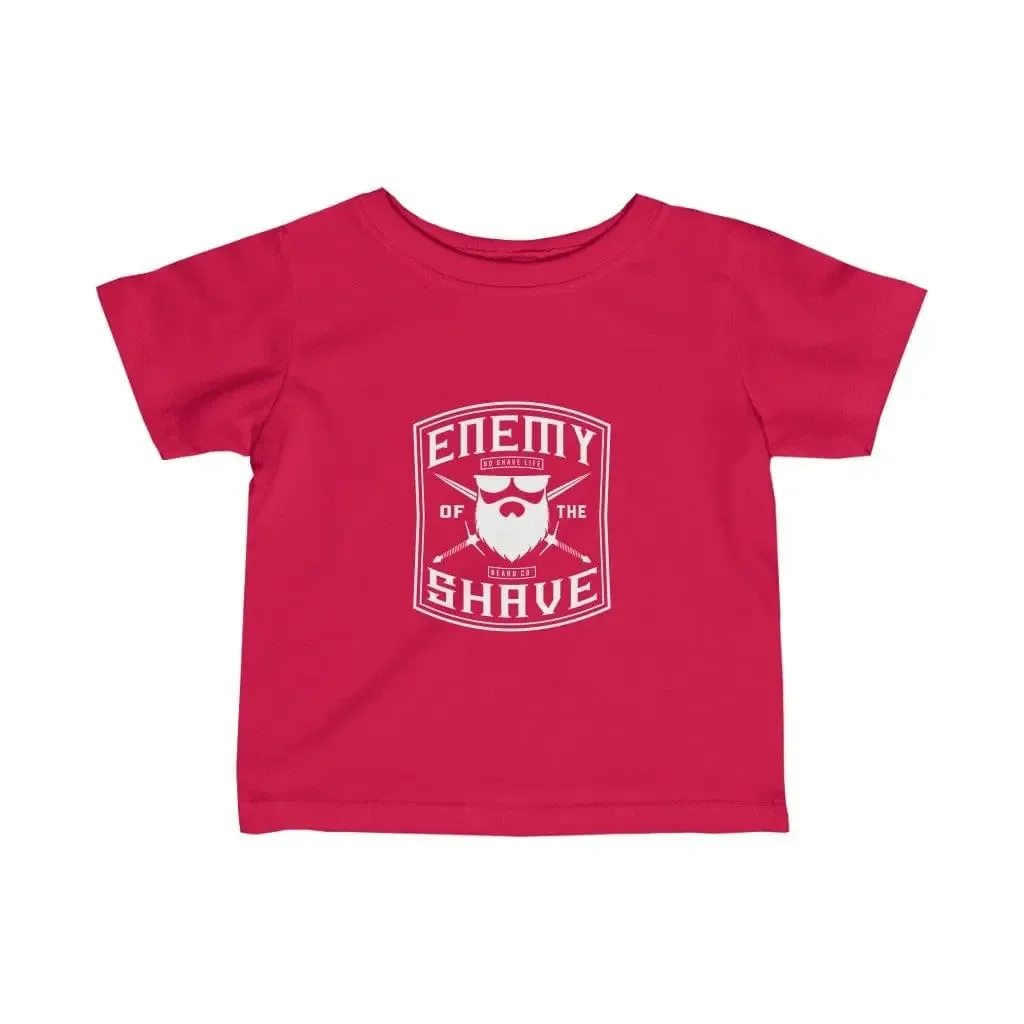 Enemy of the Shave Baby Infant T-Shirt