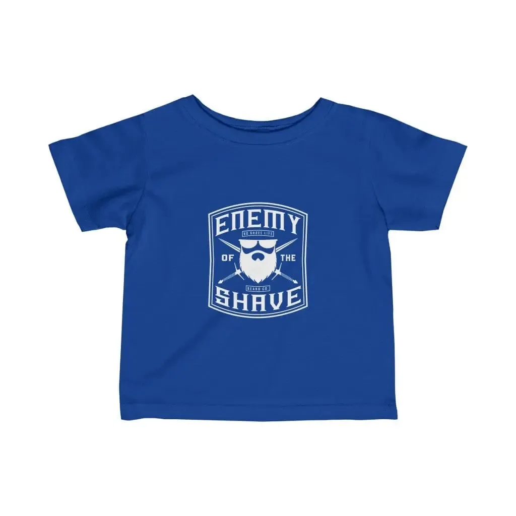 Enemy of the Shave Baby Infant T-Shirt