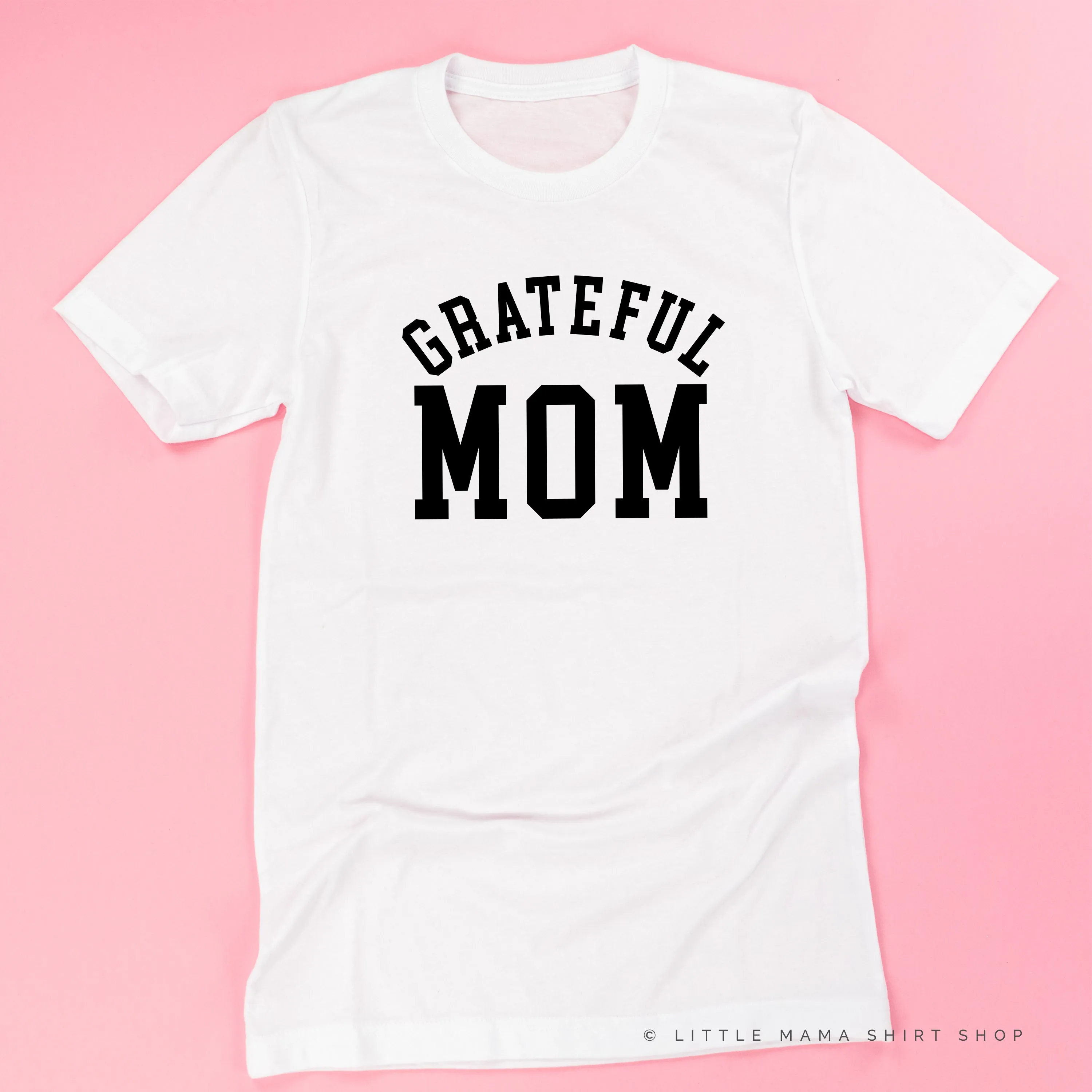 Grateful Mom - (Varsity) - Unisex Tee
