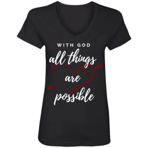 With God  All Things Are Possible Women's V-Neck T-Shirt